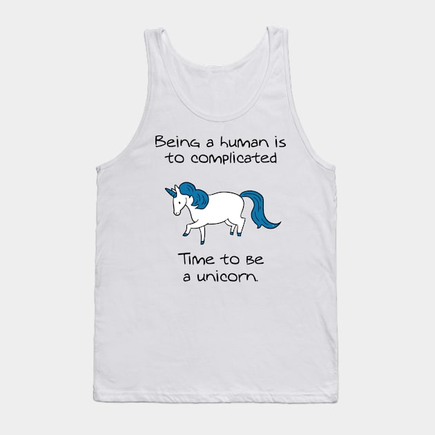 Time to be a unicorn Tank Top by oyshopping